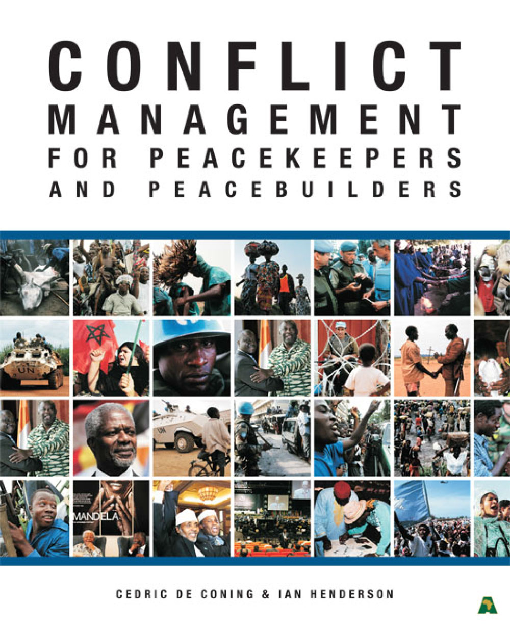 Conflict Management For Peacekeepers And Peacebuilders