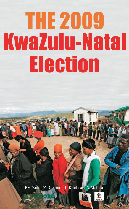 ACCORD - Report - The 2009 Kwazulu Natal Election