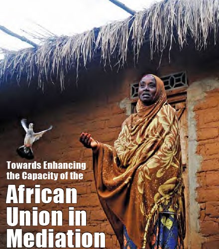 ACCORD - Report - Towards Enhancing the Capacity of the African Union in Mediation - English