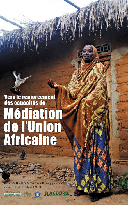 ACCORD - Report - Towards Enhancing the Capacity of the African Union in Mediation - French