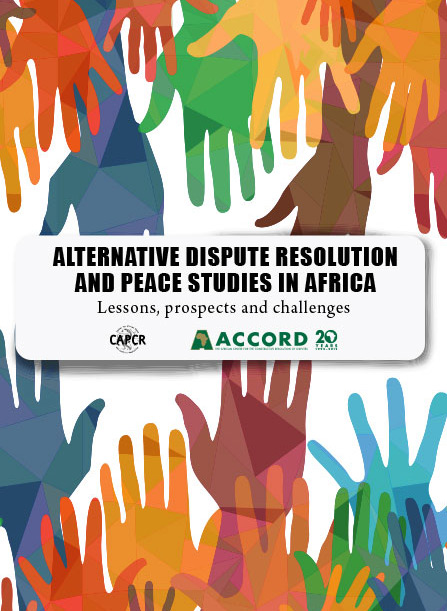 ACCORD---Report---Alternative-Dispute-Resolution-and-Peace-Studies-in-Africa